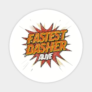 Fastest Dasher Alive DoorDasher Magnet